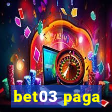 bet03 paga